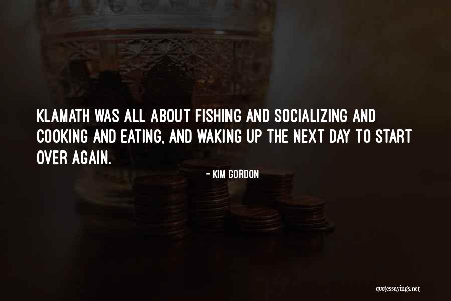Socializing Quotes By Kim Gordon Socializing Quotes By Kim Gordon