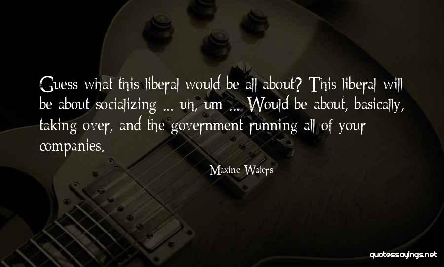 Socializing Quotes By Maxine Waters Socializing Quotes By Maxine Waters