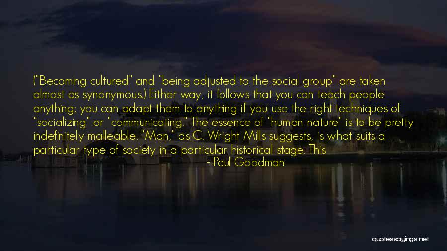 Socializing Quotes By Paul Goodman Socializing Quotes By Paul Goodman