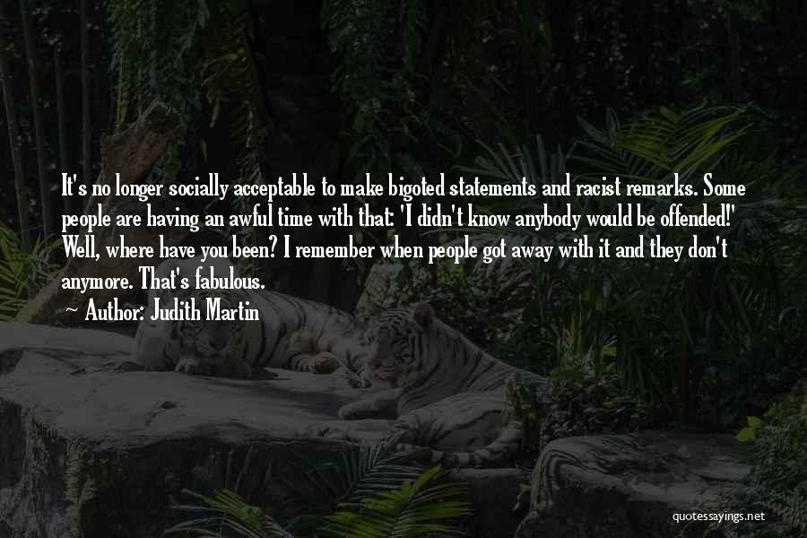Socially Acceptable Quotes By Judith Martin