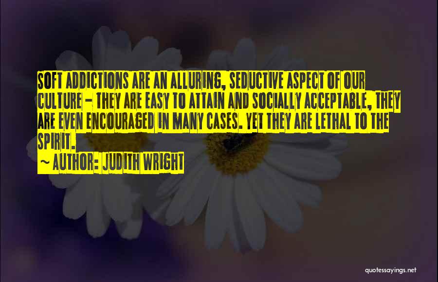 Socially Acceptable Quotes By Judith Wright