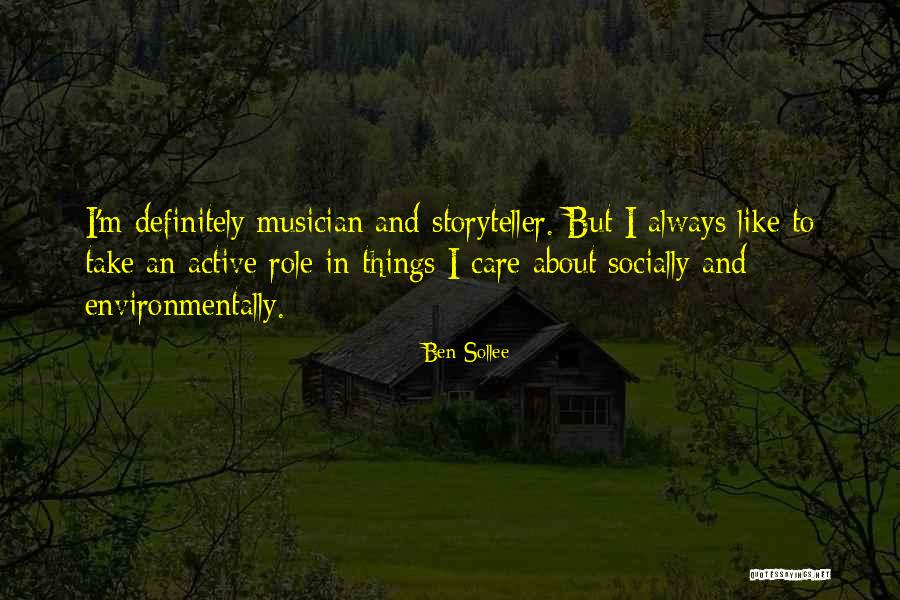 Socially Active Quotes By Ben Sollee