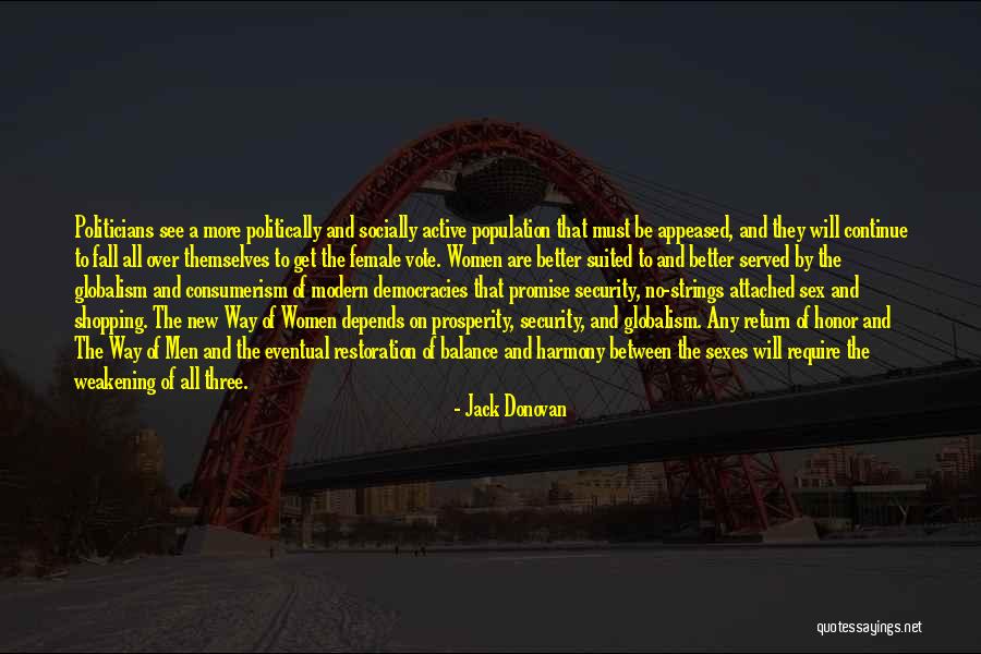 Socially Active Quotes By Jack Donovan