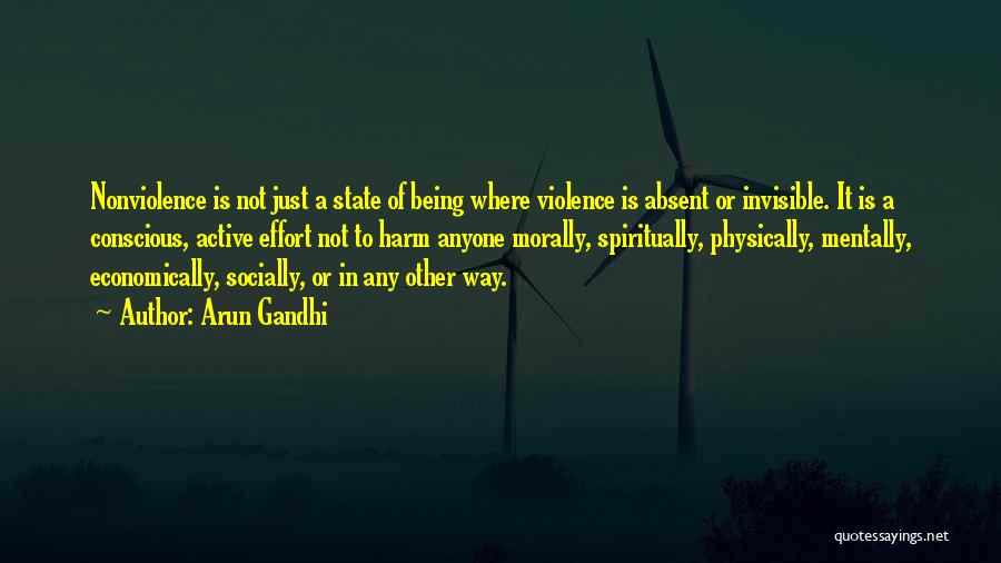 Socially Conscious Quotes By Arun Gandhi