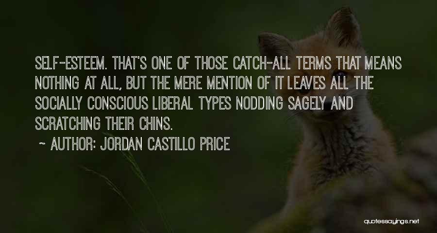 Socially Conscious Quotes By Jordan Castillo Price