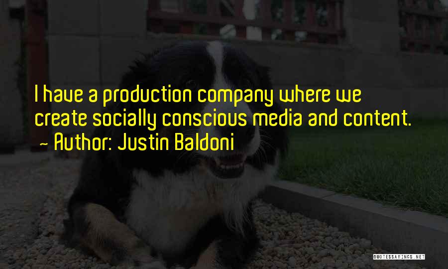 Socially Conscious Quotes By Justin Baldoni