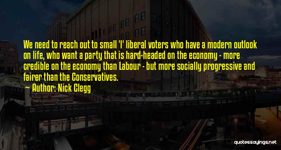 Socially Liberal Quotes By Nick Clegg