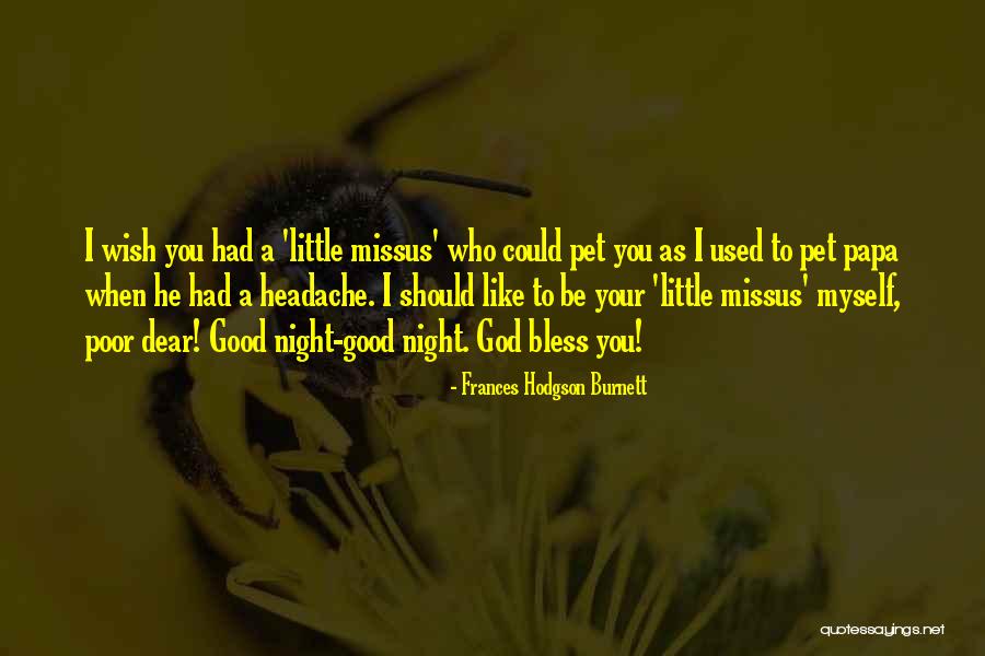 Socialmente Vulnerable Quotes By Frances Hodgson Burnett Socialmente Vulnerable Quotes By Frances Hodgson Burnett