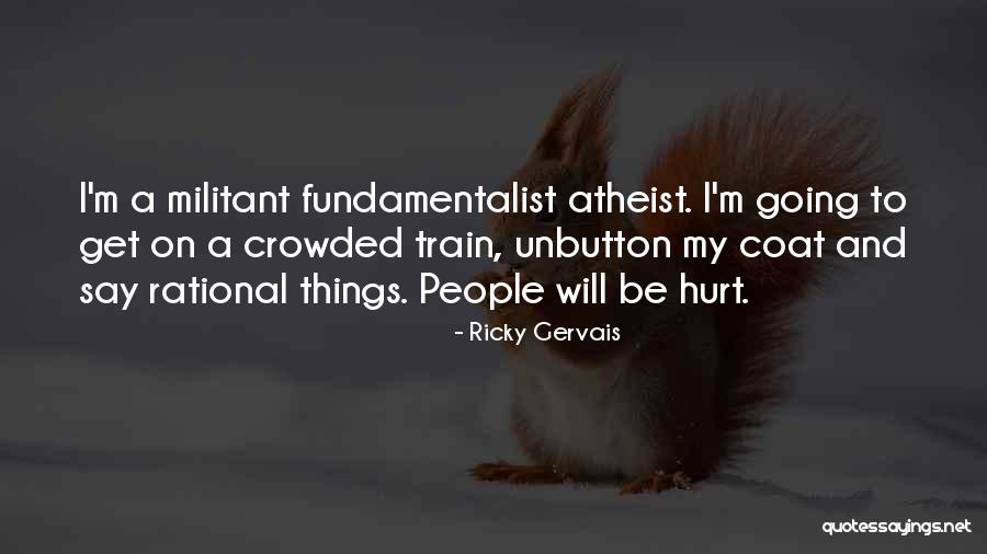 Sociedades Primitivas Quotes By Ricky Gervais Sociedades Primitivas Quotes By Ricky Gervais