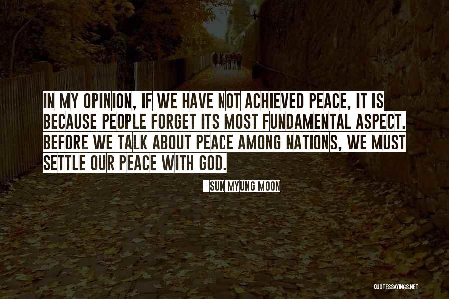 Sociedades Primitivas Quotes By Sun Myung Moon Sociedades Primitivas Quotes By Sun Myung Moon