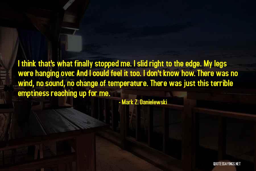 Societal Norm Quotes By Mark Z. Danielewski Societal Norm Quotes By Mark Z. Danielewski