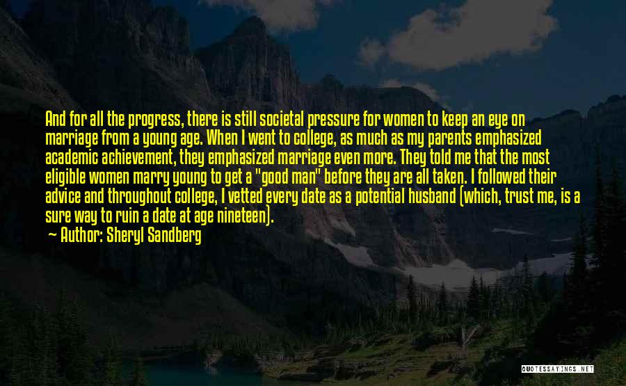 Societal Pressure Quotes By Sheryl Sandberg