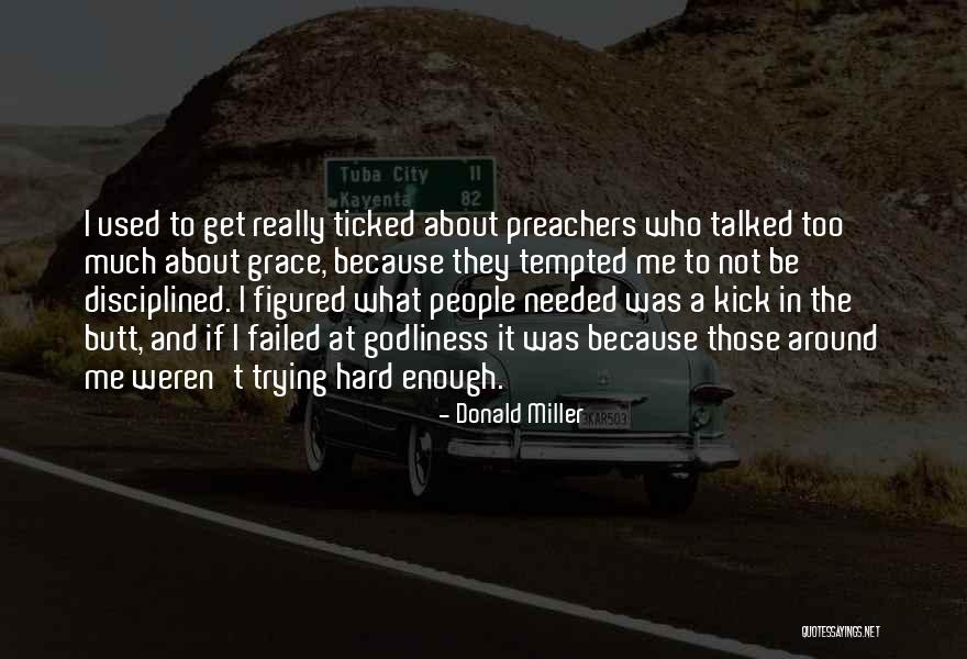 Societal Programming Quotes By Donald Miller Societal Programming Quotes By Donald Miller