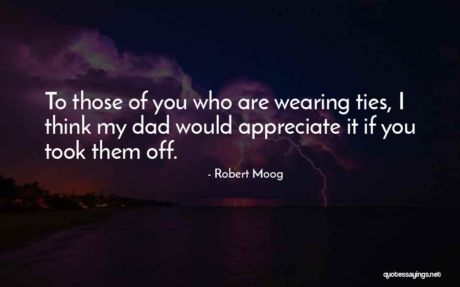 Societalement Quotes By Robert Moog Societalement Quotes By Robert Moog