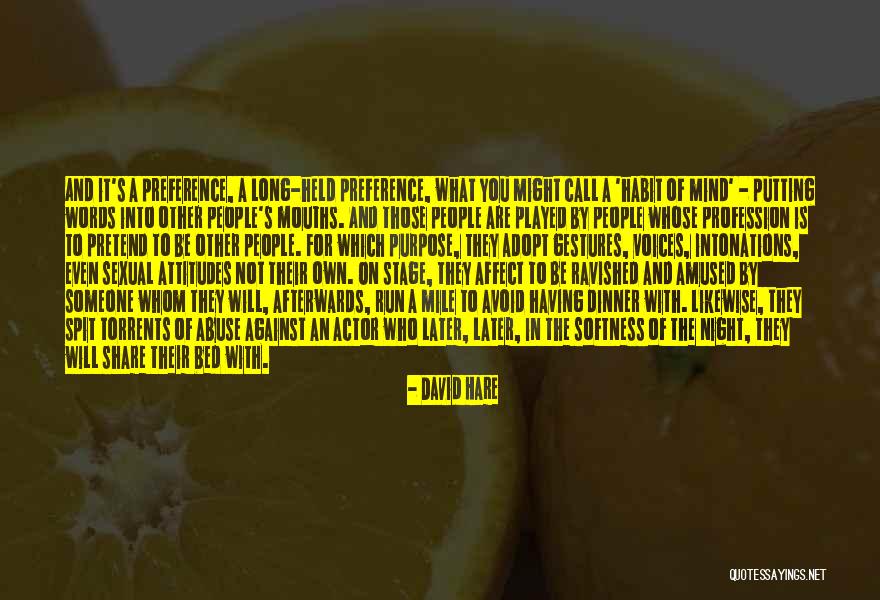 Societary Law Quotes By David Hare Societary Law Quotes By David Hare