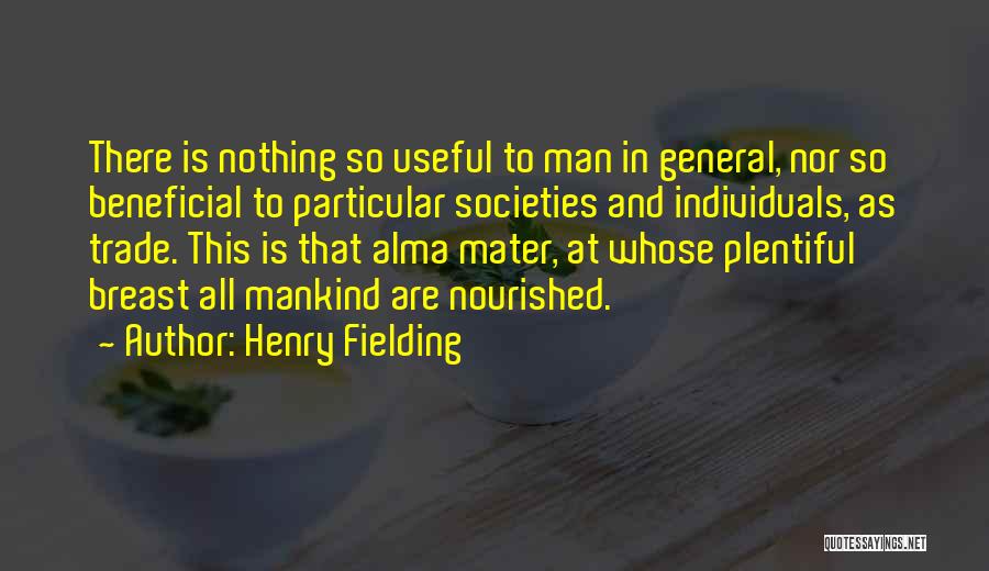 Societies Quotes By Henry Fielding
