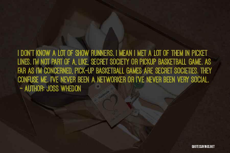 Societies Quotes By Joss Whedon