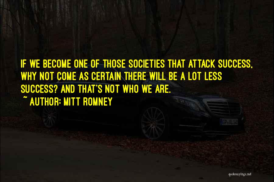 Societies Quotes By Mitt Romney