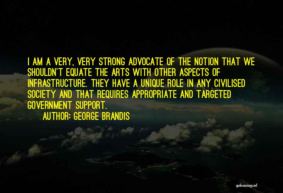 Society And Art Quotes By George Brandis