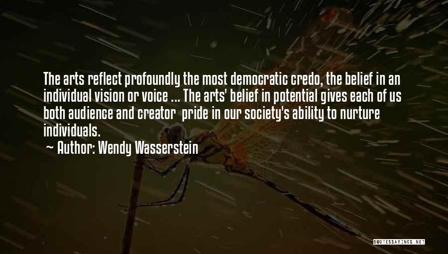 Society And Art Quotes By Wendy Wasserstein