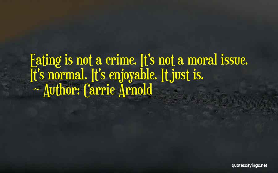 Society And Body Image Quotes By Carrie Arnold