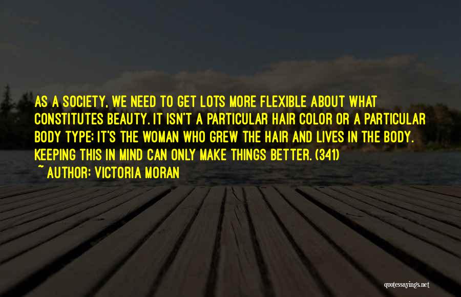 Society And Body Image Quotes By Victoria Moran