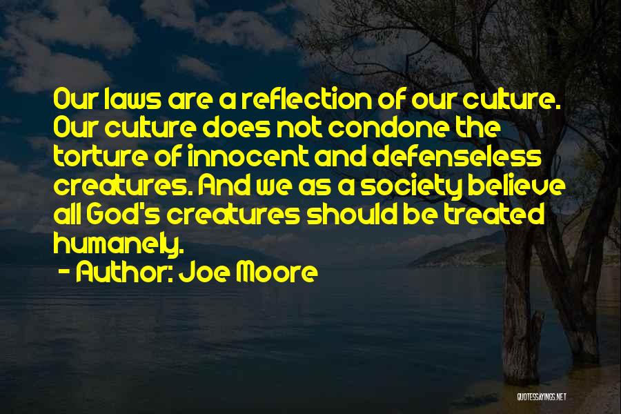 Society And Culture Quotes By Joe Moore