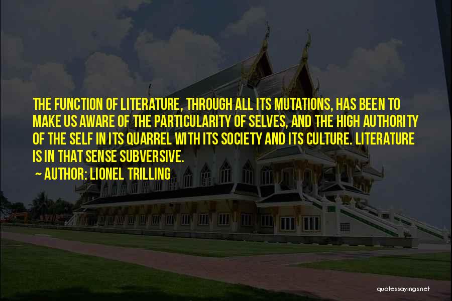 Society And Culture Quotes By Lionel Trilling