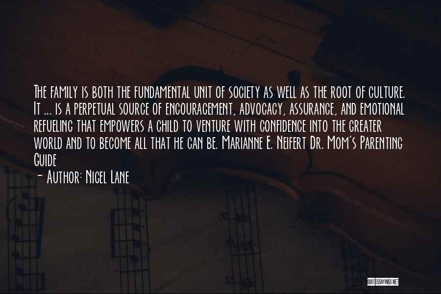 Society And Culture Quotes By Nigel Lane