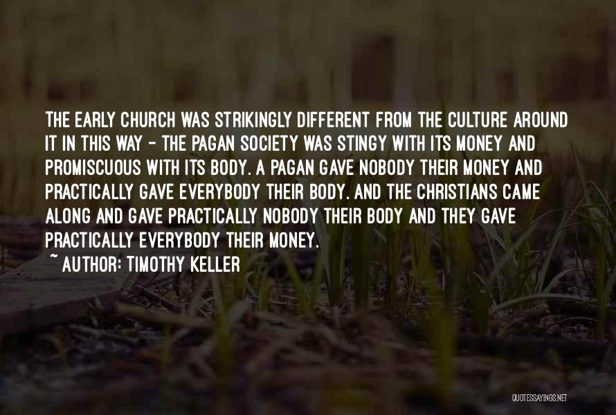 Society And Culture Quotes By Timothy Keller