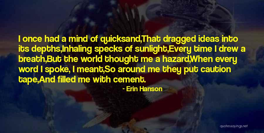 Society And Freedom Of Speech Quotes By Erin Hanson Society And Freedom Of Speech Quotes By Erin Hanson
