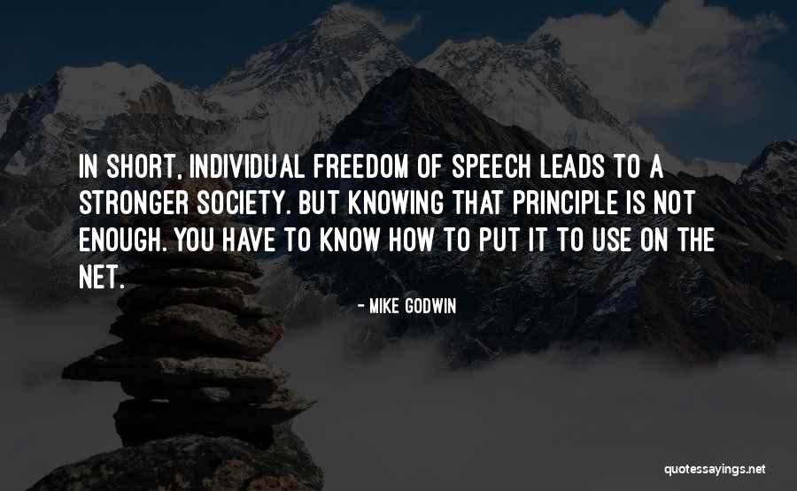 Society And Freedom Of Speech Quotes By Mike Godwin Society And Freedom Of Speech Quotes By Mike Godwin