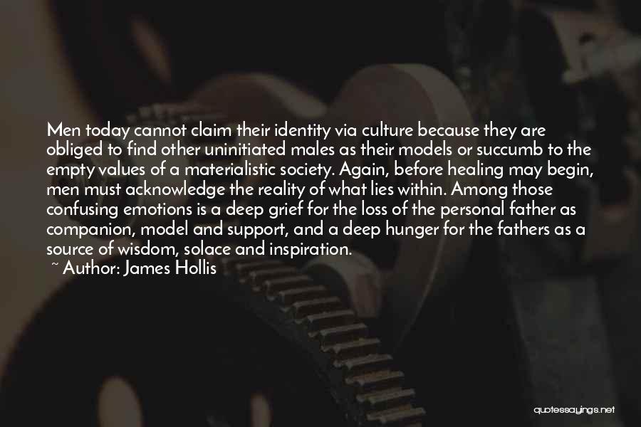 Society And Identity Quotes By James Hollis