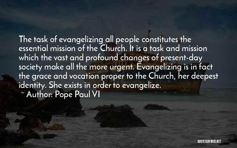 Society And Identity Quotes By Pope Paul VI