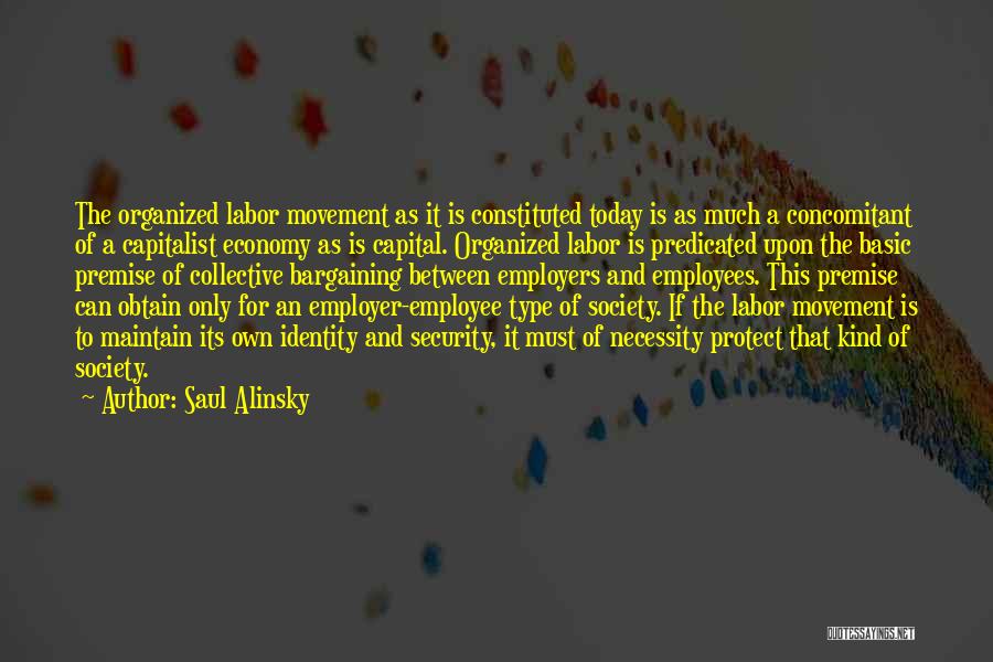 Society And Identity Quotes By Saul Alinsky