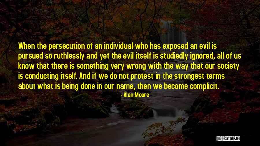 Society And Individual Quotes By Alan Moore Society And Individual Quotes By Alan Moore
