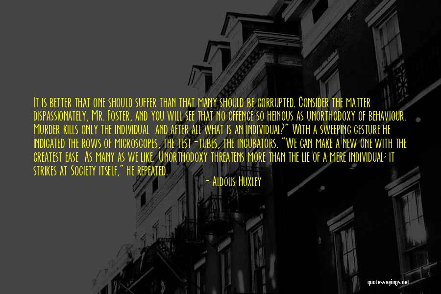 Society And Individual Quotes By Aldous Huxley Society And Individual Quotes By Aldous Huxley