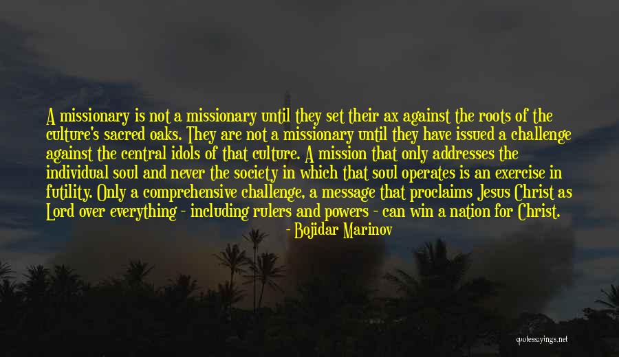 Society And Individual Quotes By Bojidar Marinov Society And Individual Quotes By Bojidar Marinov