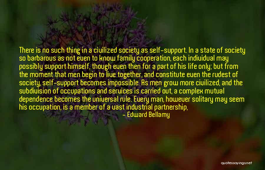 Society And Individual Quotes By Edward Bellamy Society And Individual Quotes By Edward Bellamy
