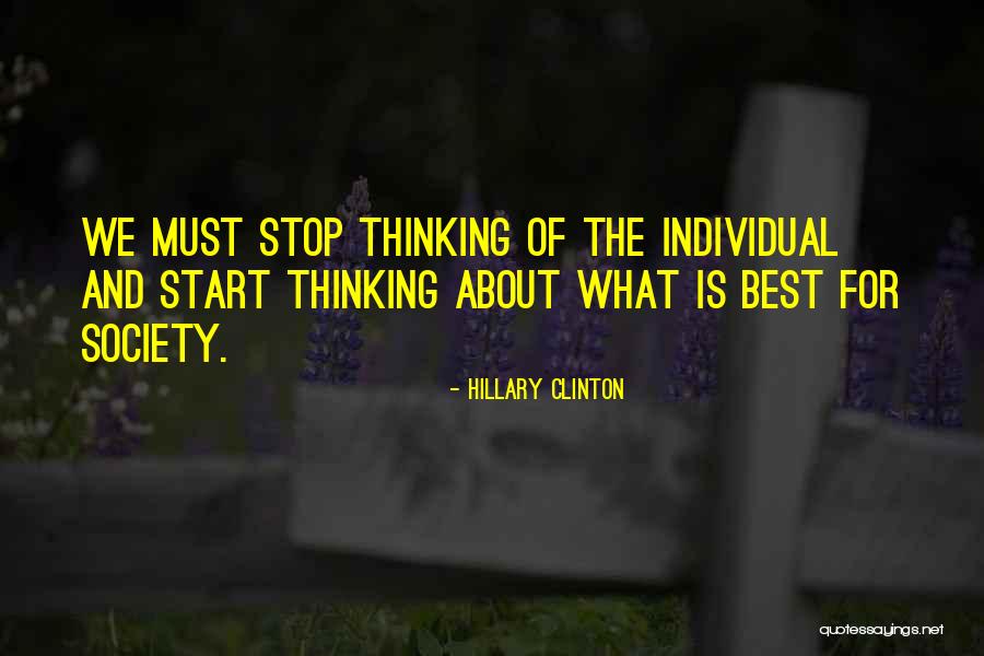 Society And Individual Quotes By Hillary Clinton