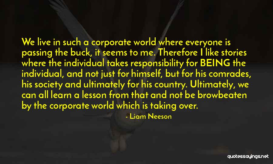 Society And Individual Quotes By Liam Neeson