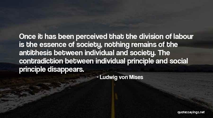 Society And Individual Quotes By Ludwig Von Mises