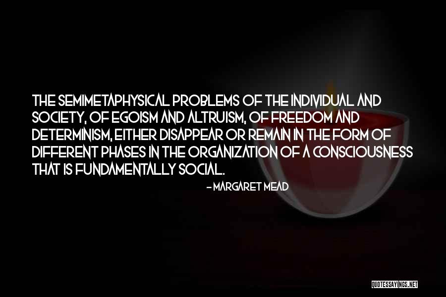 Society And Individual Quotes By Margaret Mead