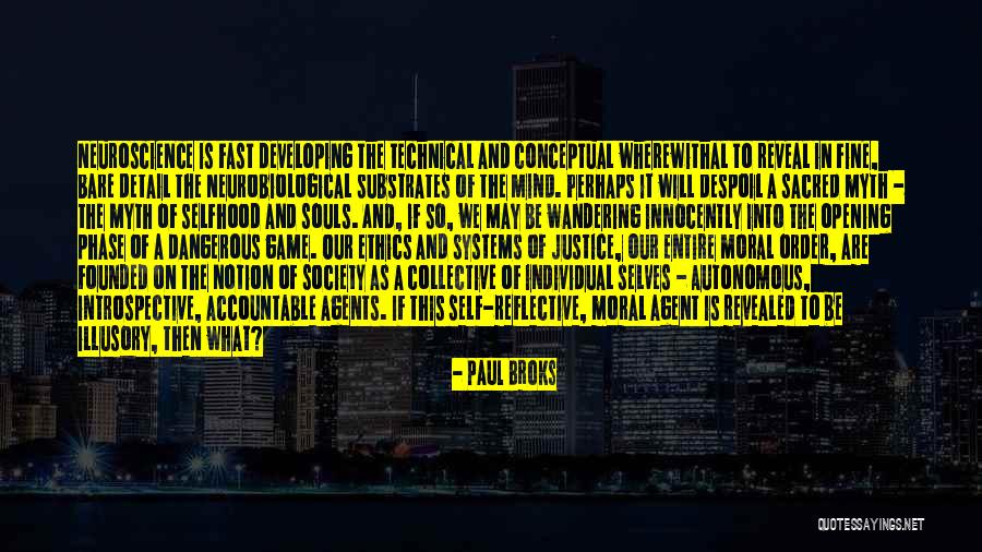 Society And Individual Quotes By Paul Broks