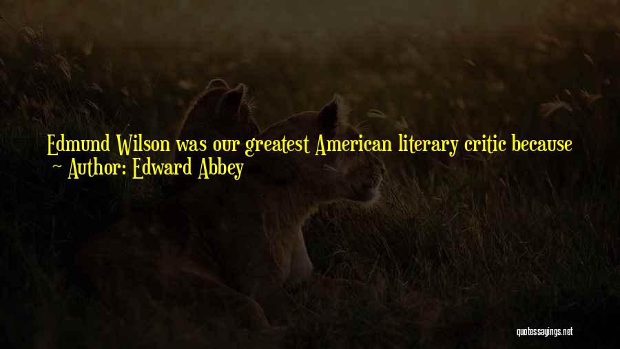 Society And Judging Quotes By Edward Abbey