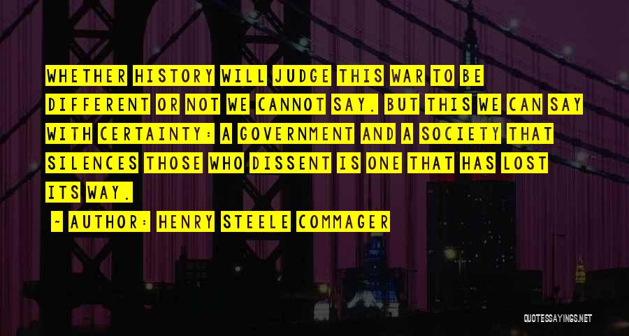 Society And Judging Quotes By Henry Steele Commager