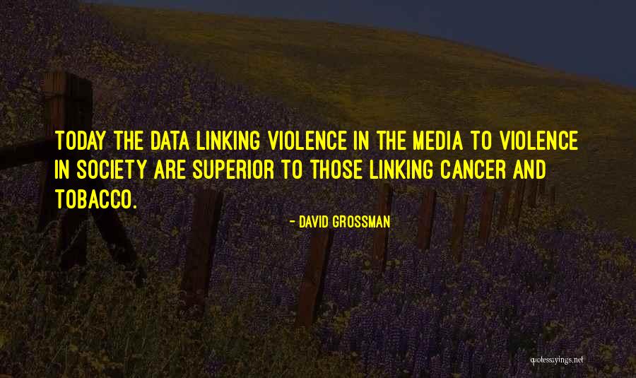 Society And Media Quotes By David Grossman