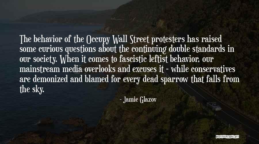 Society And Media Quotes By Jamie Glazov