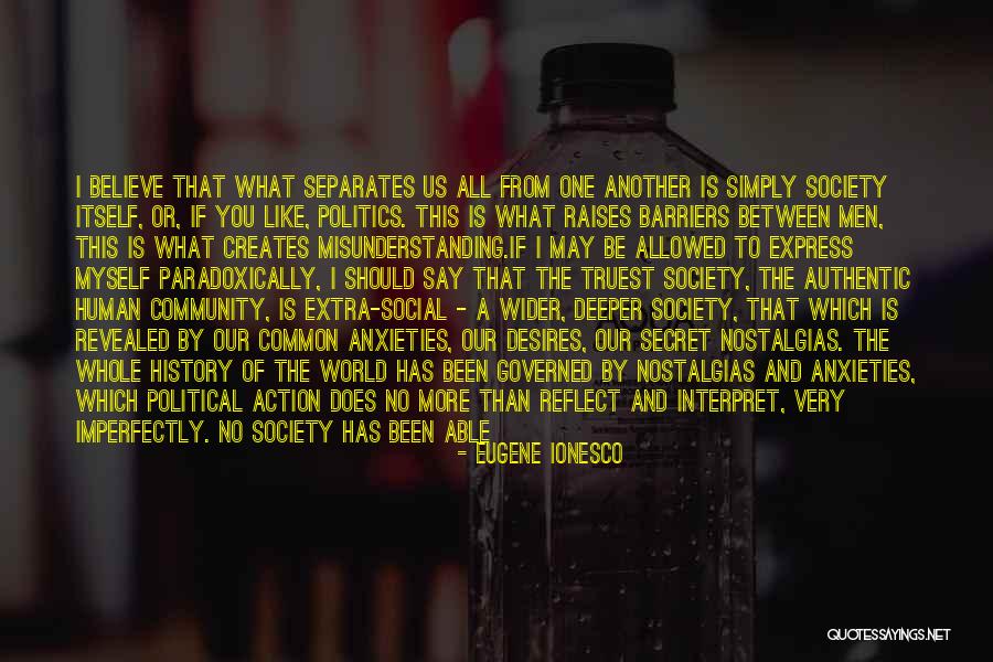 Society And Politics Quotes By Eugene Ionesco Society And Politics Quotes By Eugene Ionesco