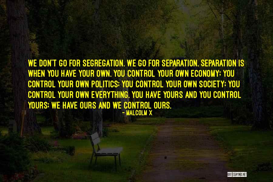 Society And Politics Quotes By Malcolm X Society And Politics Quotes By Malcolm X
